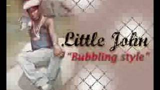 Little John  Bubbling Style [upl. by Vtehsta]