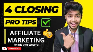 4 Step Sales Closing Formula ❗On The Spot Closing Done ✅ Affiliate Marketing Closing Video [upl. by Eirek]