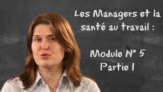 5 Les managers et la santé sécurité au travail  la prévention Partie 1 [upl. by Lhok]