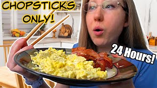 EATING WITH CHOPSTICKS FOR 24 HOURS CHALLENGE [upl. by Aicac]