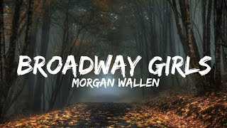 Morgan Wallen  Broadway Girls lyrics [upl. by Ayekal]