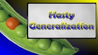 Looking at Fallacies Hasty Generalization [upl. by Litnahc]