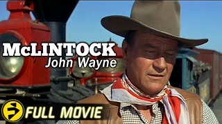 McLINTOCK 1963 Full Western Movie  John Wayne Cowboy Collection [upl. by Llekcir]