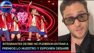 Integrantes de RBD no pudieron entrar a Premios Lo Nuestro y exponen desaire rbd [upl. by Jecon]