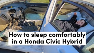 How to sleep comfortably in a Honda Civic Hybrid  Camping nobuild conversion [upl. by Eniaral]