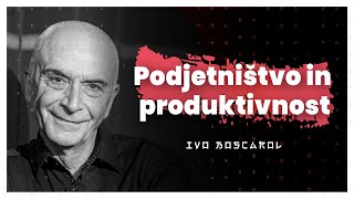 Podjetništvo produktivnost in razlike med sloji Ivo Boscarol — AIDEA Podkast 147 [upl. by Sally]