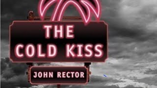 The Ascent by Adam Plantinga and The Cold Kiss by John Rector 2 reviews [upl. by Lucilla480]