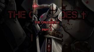 The Crusades Part 2 history crusades islam [upl. by Dranyer927]