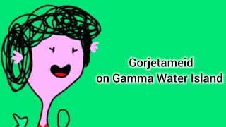 Gorjetameid on Gamma Water Island [upl. by Hodges]