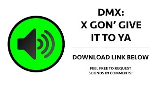 DMX  X Gon Give It To Ya Sound Effect [upl. by Rasmussen]