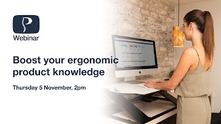 Boost your knowledge of homeworking ergonomics  Posturite Webinars [upl. by Silirama721]