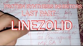 PROTEIN SYNTHESIS INHIBITORS LAST PART  OXAZOLIDINONES  LINEZOLID TEDIZOLID [upl. by Agemo]