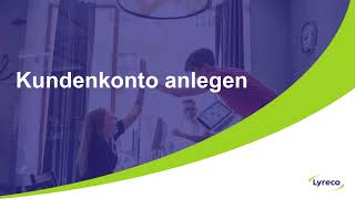 Lyreco Webshop Guide  21 Kundenkonto anlegen [upl. by Dranyer]