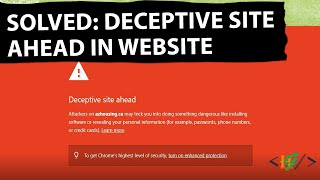 How to Fix Deceptive Site Ahead Warning in Website  Solved Error on WordPress amp Other Websites [upl. by Garson]