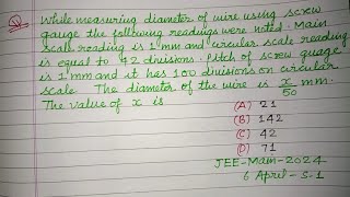 While measuring diameter of wire using screw gauge the following readings were  jee mains physics [upl. by Aseeral]