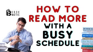 How to Start Reading More With a Busy Schedule [upl. by Siraved]