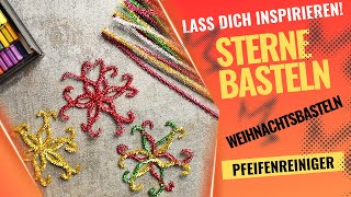 Deko Basteln Weihnachten – Weihnachtssterne Basteln mit Pfeifenreiniger  Weihnachtsbasteln [upl. by Elysha]