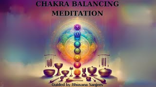 Chakra Balancing Meditation [upl. by Somerville]