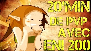 DOFUS ► 20Min de PVP avec Eniripsa 200 G6 2 [upl. by Mungovan]