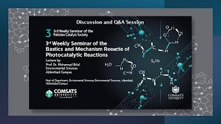 Weekly Seminar 3b Discussion Session on Adsorption and Photocatalysis with Prof Dr Muhammad Bilal [upl. by Tullius703]