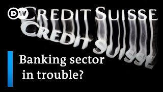 How are the Credit Suisse crisis and Silicon Valley Bank collapse connected  DW News [upl. by Dent]