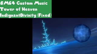 SM64 Custom Music Tower of Heaven Indignant Divinity [upl. by Dadelos839]