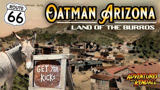 Oatman  The Land of the Burros [upl. by Blakely]