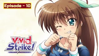 Vivid Strike Episode 10  Rain  Gods Strike An Uncharted Field  Fuka vs Rinne Part  1 [upl. by Nirot22]