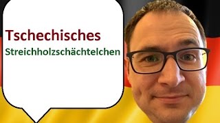 Tschechisches Streichholzschächtelchen  język niemiecki  gerlicpl [upl. by Cerf]