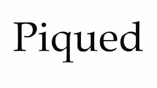 How to Pronounce Piqued [upl. by Atenek]