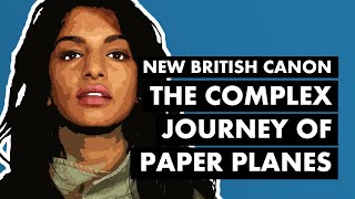 The Complex Journey of MIA amp PAPER PLANES  New British Canon [upl. by Roberto]