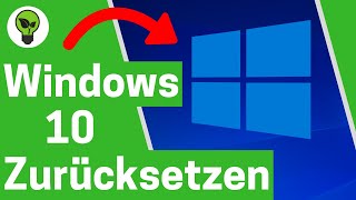 Windows 10 Zurücksetzen ✅GENIALE ANLEITUNG Wie PC Laptop amp Computer auf Werkseinstellungen Setzen [upl. by Ateekahs]