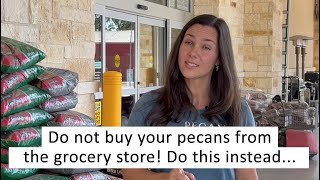 Do Not Buy Your Pecans from the Grocery Store Do this instead [upl. by Aronaele151]