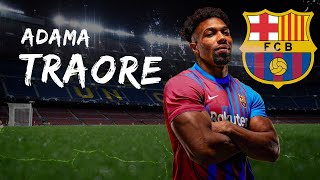 Adama Traoré ● Welcome BACK to Barcelona  Skills amp Goals 2022 HD [upl. by Milde]