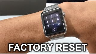 How To Factory Reset your Apple Watch Series 3  Hard Reset [upl. by Eneladgam]