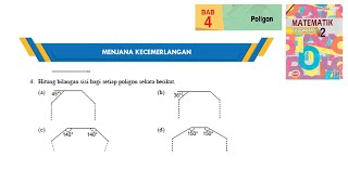 KSSM Matematik Tingkatan 2 Bab 4 poligon menjana kecemerlangan no4 buku teks tingkatan 2 [upl. by Rim]