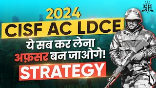 CISF AC LDCE 2024  Strategy With Booklist [upl. by Yobybab]