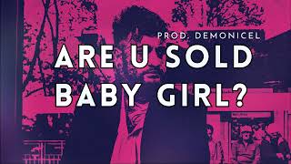 Bonson x Planet ANM x TMK aka Piekielny Type Beat  quotARE U SOLD BABY GIRLquot Prod Demonicel [upl. by Atsyrhc]