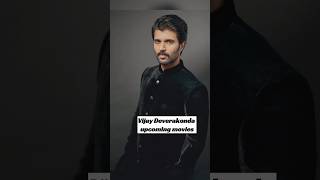 Upcoming movies of Vijay Deverakonda [upl. by Naitsyrk]