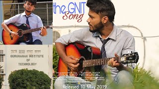 The GNIT Song  Own Composition  Kushal Saha  Suvrojyoti Biswas Gnitkolkata OriginalsGnitsong [upl. by Nnyw]