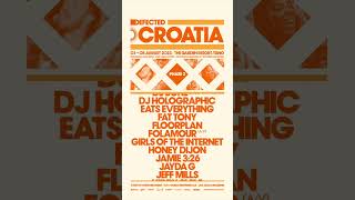 The Defected Croatia Phase 2 lineup is HERE 🙌💥🔊 housemusicalllifelong [upl. by Nilya]