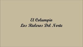 El Columpio The Swing  Los Rieleros Del Norte Letra  Lyrics [upl. by Llener99]