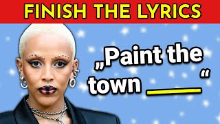 FINISH THE LYRICS  25 Most Popular Songs EVER 🎵  Music Quiz [upl. by Sivla]