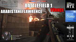 Arabistanlı Lawrence Battlefield 1 Türkçe [upl. by Frannie]