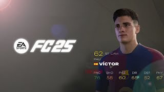 EA FC 25  Pau Victor Face [upl. by Hashimoto556]