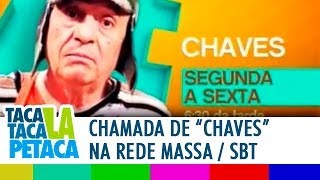 Chaves  Chamada  Segunda a Sexta 18h30  Rede Massa  SBT [upl. by Linson]