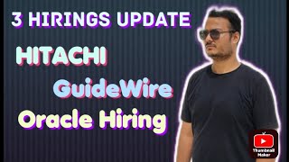 Three Hiring Updates  Hitachi  GuideWire amp Oracle Hiring drive  apply asap [upl. by Lisab591]