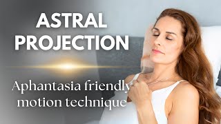 Astral Projection  Aphantasia Friendly  Guided Meditation to Have an Out of Body Experience [upl. by Eneleh]