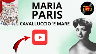 Maria Paris canta Cavalluccio e mare 1961 [upl. by Rehpitsirhc]