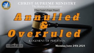 Annulled amp Overruled Judgement of Perdition 2024 Fasters Prayers  Phase 2 Day 2 [upl. by Herwick]